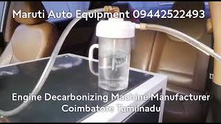 Engine Decarbonizing Machine Manufacturer Coimbatore TN Maruti Auto Equipment Contact09442522493 [upl. by Olocin]