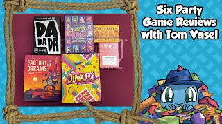 6 Party Game Reviews  with Tom Vasel [upl. by Beatrix]