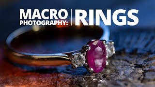 Creative Ring amp Jewellery Photography  Macro Photography Tutorial [upl. by Ayal]