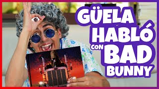 Daniel El Travieso  Güela Habla Con Bad Bunny [upl. by Accalia898]