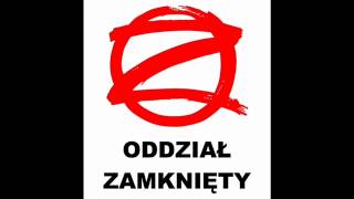 Oddział Zamknięty  Gdyby nie Ty [upl. by Arved]