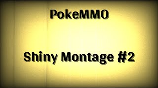 PokeMMO  Shiny Montage 2 [upl. by Atteyram914]