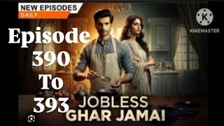 jobless Ghar Jamai new episode 390 To 393  390391392393 kukufm [upl. by Marcia602]