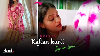 Meesho kaftan kurti  Try on Haul Under 500 [upl. by Aharon37]