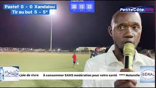 12 Final Communale de Mbour Pastef vs Xandalou tir au but [upl. by Faina]