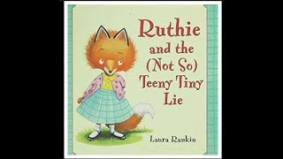 Ruthie and the Not So Teeny Tiny Lie [upl. by Nanaj]