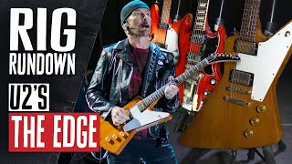 U2s The Edge Rig Rundown [upl. by Fausta768]