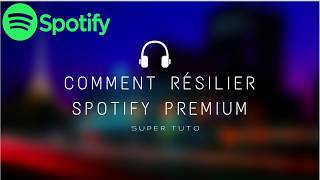 TUTO SPOTIFY Annuler abonnement spotify premium [upl. by Mulry]