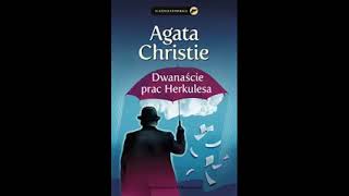 Dwanaście prac Herkulesa audiobook cz3 [upl. by Ciardap716]