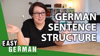 German Sentence Structure Explained in 10 Minutes  Easy German 284 [upl. by Mollee274]