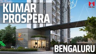 Kumar Prospera Hennur Main Road Bengaluru  Project Review  realestate 2bhk KumarProspera [upl. by Enalahs]