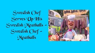 Swedish Chef Serves Up His Swedish MeatballsSwedish Meatballs shorts [upl. by Laroy]