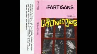 12  THE PARTISANS  Overdose THE PARTISANS 1983 [upl. by Sucerdor]