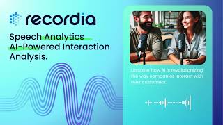 Speech Analytics Software AIPowered Interaction Analysis  Recordia Podcast [upl. by Ivad]