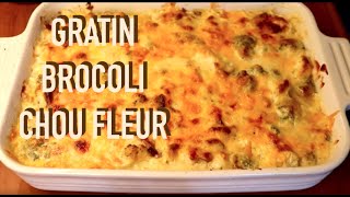 Gratin crémeux de brocoli chou fleur béchamel amp lardon fumé  Recette  203 [upl. by Lion292]