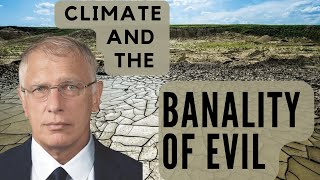 Doug Caseys Take ep245 Banality of Evil Climate Edition [upl. by Nelag302]