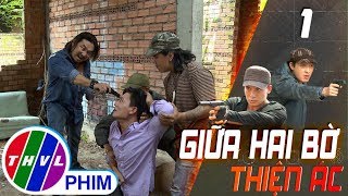 THVL  Giữa hai bờ thiện ác  Tập 14 Sách bị ép phải làm tay trong cho bọn cướp [upl. by Bax]