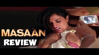 Movie Review MASAAN [upl. by Abbe846]