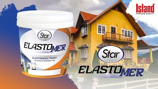 Product Highlight Star Elastomer for Elastomeric Coating  Island Paints [upl. by Jamill]