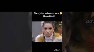 Stara ljubav zaborava nema Karić i Miona [upl. by Airahcaz]