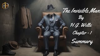 The Invisible Man By H G Wells  Audiobook  Chapter  1 Summary [upl. by Pavia448]