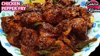 Pepper Chicken Fry  Super Delicious South Indian Spicy Chicken Recipe  Zahira Kitchen [upl. by Terrell776]