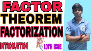 FACTOR THEOREM FACTORIZATION CLASS 10TH ICSE BY Fucut1234 [upl. by Nodroj]