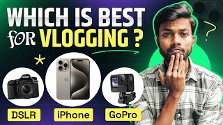 Which is Best For Vlogging Camera GoPro amp Mobile  IPhone ज़रूरी है Vlog बनाने के लिए [upl. by Drud888]