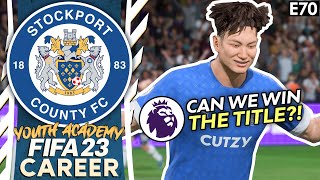 IVE NEVER SEEN A SEASON LIKE THIS FIFA 23 YOUTH ACADEMY CAREER MODE  STOCKPORT EP 70 [upl. by Kloman]