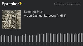 Albert Camus La peste 1 di 4 [upl. by Ileana]