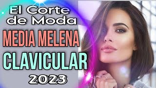 Modernos CORTES MEDIA MELENA CLAVICULAR 2023 Tendencia para el Cabello [upl. by Sewole]