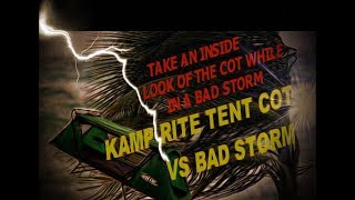 KAMP RITE TENT COT RAINFLY VS BAD STORM PLUS CRAZY HIGH WINDS [upl. by Iblok]