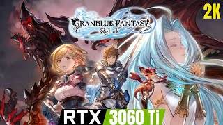 Granblue Fantasy  Relink  1440p Ultra  RTX 3060 Ti Undervolt  Ryzen 5 3600  Performance test [upl. by Kcirderf929]