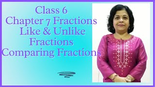 Chapter 7 Like Unlike Fractions Comparing Fractions Class 6 Maths PratimaSinhaClasses [upl. by Krigsman761]