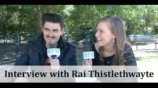 Interview with Rai Thistlethwayte from Thirsty Merc [upl. by Donielle]