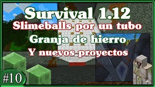 Minecraft Survival Tecnico 112  Ep10  Granja de Hierro Y Slimeballs por un tubo [upl. by Arad632]