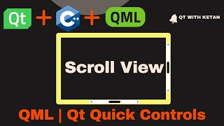 Qt QML Tutorial  ScrollView Control  Qt QML Application [upl. by Yousuf]