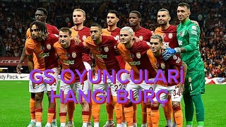 Galatasaray oyuncuları hangi burç burçlardünyası0 [upl. by Aikrehs]