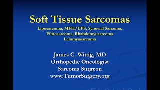 Orthopedic Oncology Course  Soft Tissue Sarcomas Liposarcoma MFH etc  Lecture 10 [upl. by Aikyt632]