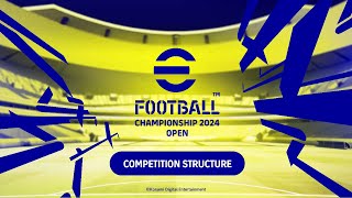 eFootball™ Championship Open 2024 Competition Structure [upl. by Cotter]