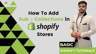 Shopify  How To Create Sub Collections in Shopify  Shopify SubCollections [upl. by Dyun480]