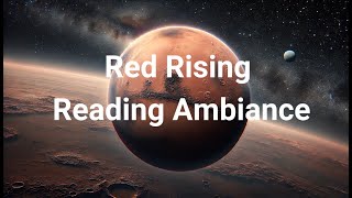 Red Rising Ambiance [upl. by Eilrebma]