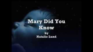 Mary Did You Know by Natalie Lund Lyrics [upl. by Olenolin]