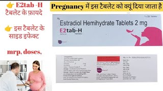 E2tabh tablet uses in hindi  Estradiol hemihydrate tablet 2 mg  estradiol [upl. by Tterrej261]