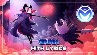 Hollow Knight Musical Bytes  Grimm Remastered  With Lyrics by MOTI ft Alex Beckham [upl. by Gerardo]