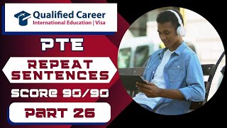 PTE Repeat Sentence  Must Practice  PART  26 August 12 2024  Qualified Career [upl. by Rehpotsirh634]