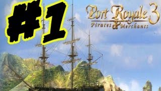 Port Royale 3 Lets Play Gameplay Walkthrough Part 1 Tutorial Missions English [upl. by Horlacher]