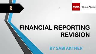 ACCA I Financial Reporting Revision of All Standards from IAS 1 to IFRS 16 [upl. by Kester]