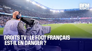 Droits TV  le foot français estil en danger [upl. by Yeslehc688]