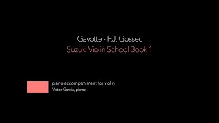 17 Gavotte  FJ Gossec  SUZUKI VIOLIN BOOK 1 PIANO ACCOMPANIMENT [upl. by Baptist772]